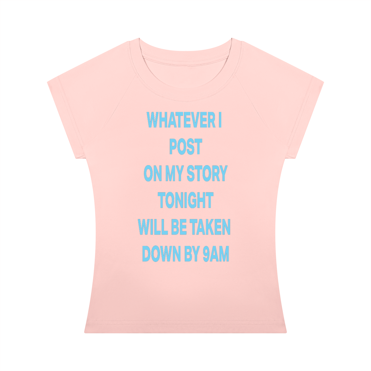 WHATEVER I  POST  ON MY STORY  TONIGHT WILL BE TAKEN  DOWN BY 9AM Blue - Women’s Slim Raglan T-Shirt