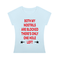 "BOTH MY NOSTRILS ARE BLOCKED THERE'S ONLY ONE HOLE LEFT" Red - Women’s Slim Raglan T-Shirt