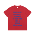 SPLIT THE G? HOW ABOUT I DRINK 10 THEN HAVE A MENTAL BREAKDOWN Blue - UNISEX Essential Cotton T-Shirt