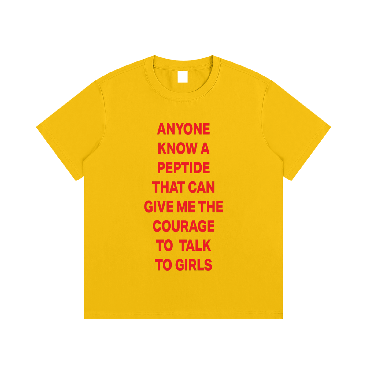 ANYONE KNOW A PEPTIDE THAT CAN GIVE ME THE COURAGE TO  TALK TO GIRLS Red - Essential Cotton T-Shirt