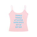 TWINKLE TWINKLE LITTLE STAR GUESS WHO’S GOT AN  IGET BAR Light Blue - TWINKLE TWINKLE LITTLE STAR GUESS WHO’S GOT AN  GET BARWomen’s Slim Fit Open-Back Tank Top