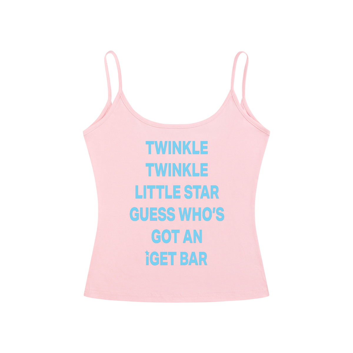 TWINKLE TWINKLE LITTLE STAR GUESS WHO’S GOT AN  IGET BAR Light Blue - TWINKLE TWINKLE LITTLE STAR GUESS WHO’S GOT AN  GET BARWomen’s Slim Fit Open-Back Tank Top